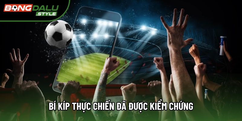 Bí kíp thực chiến đã được kiểm chứng Bí kíp thực chiến đã được kiểm chứng